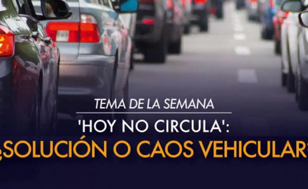 'Hoy No Circula': Solucin o caos vehicular?